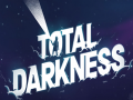 Joc Total Darkness