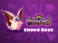 Joc Mysticons Choko Say