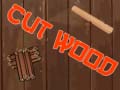 Joc Cut Wood