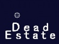 Joc Dead Estate