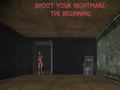 Joc Shoot Your Nightmare: The Beginning