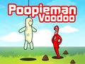 Joc Poopieman Voodoo