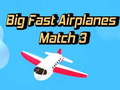 Joc Big Fast Airplanes Match 3