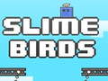 Joc Slime Birds