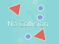 Joc No Collision