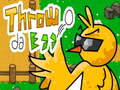 Joc ​Throw da Egg