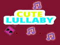 Joc Cute Lullaby