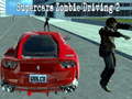 Joc Supercars zombie driving 2