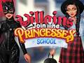 Joc Villains Join The Princesses School