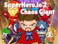 Joc Superhero.io 2 Chaos Giant