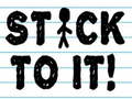Joc Stick To It!