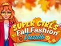 Joc Super Girls Fall Fashion Trends