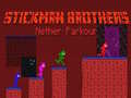 Joc Stickman Brothers Nether Parkour