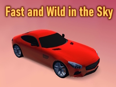 Joc Fast and Wild in the Sky
