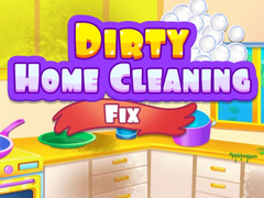 Joc Dirty Home Cleaning Fix