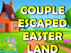 Joc Couple Escaped Easter Land