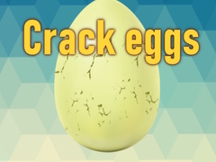 Joc Crack eggs