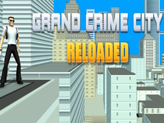 Joc Grand Crime City Reloaded