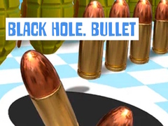 Joc Black Hole. Bullet