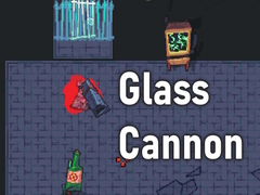Joc Glass Cannon