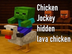 Joc Chicken Jockey hidden lava chicken