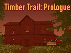 Joc Timber Trail: Prologue