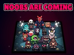 Joc Noobs Are Coming