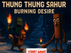 Joc Thung Thung Sahur Burning Desire