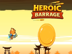 Joc Heroic Barrage