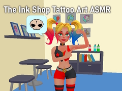 Joc The Ink Shop Tattoo Art ASMR