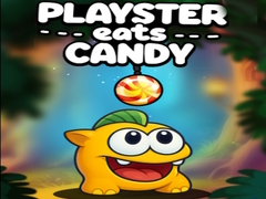 Joc Playster Eats Candy