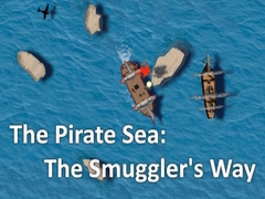 Joc The Pirate Sea: The Smuggler's Way
