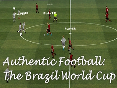 Joc Authentic Football:The Brazil World Cup