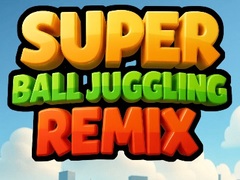 Joc Super Ball Juggling Remix