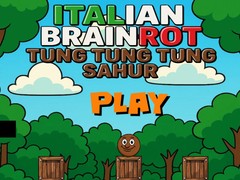 Joc Tung Tung Tung Sahur Italian Brainrot