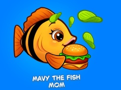 Joc Mavy the Fish Mom