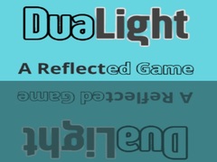 Joc DuaLight A Reflected Game
