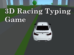 Joc 3D Racing Typing Game