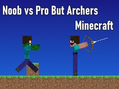 Joc Noob vs Pro But Archers Minecraft
