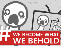 Joc We Become What We Behold