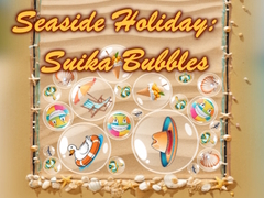 Joc Seaside Holiday: Suika Bubbles