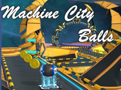 Joc Machine City Balls