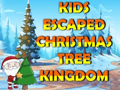 Joc Kids Escaped Christmas Tree Kingdom