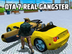Joc DTA 7 - Real Gangster