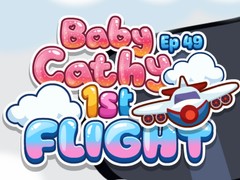 Joc Baby Cathy Ep49: 1st Flight