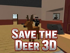 Joc Save the Deer 3D